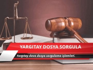 yargıtay dosya sorgulama nasıl yapılır