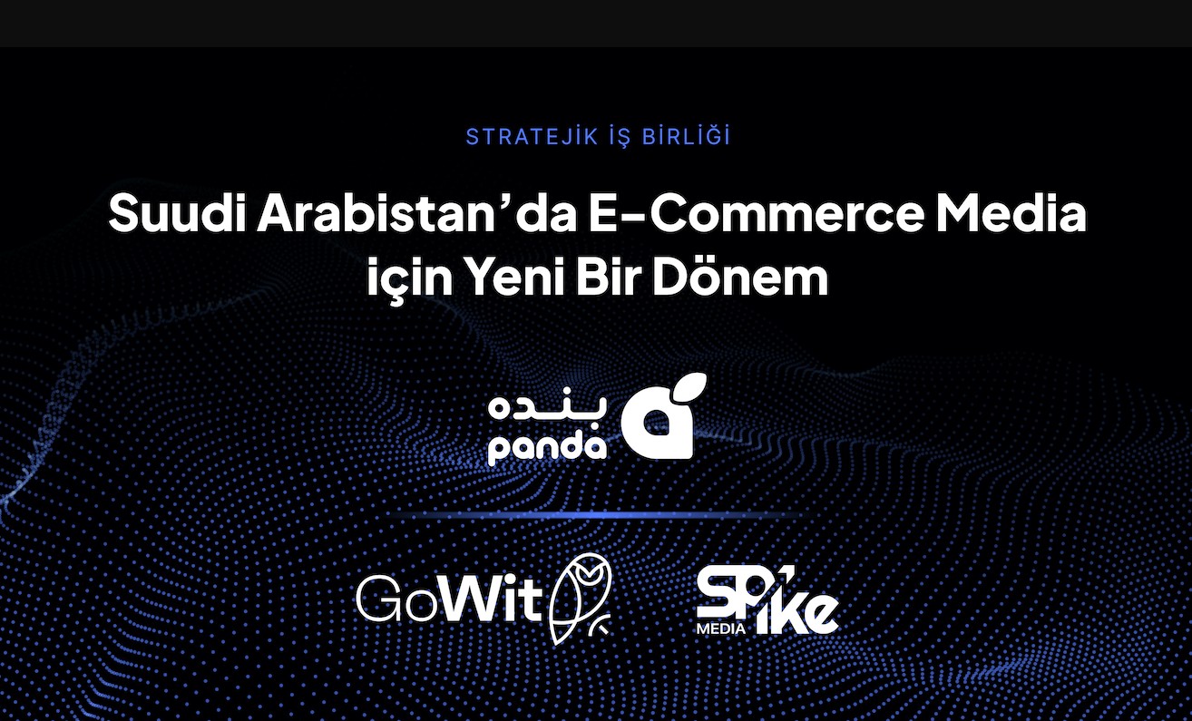 SUUDİ ARABİSTAN'DAKİ DİJİTAL REKLAM ALTYAPISI GOWIT TEKNOLOJİSİYLE GÜÇLENİYOR